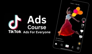 TikTok video Ads Course 2023